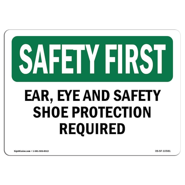 Signmission OSHA Sign, Ear Eye And Shoe Protection Required, 10in X 7in Rigid Plastic, 10" W, 7" H, Landscape OS-SF-P-710-L-10581 - main